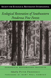 Ecological Restoration of Southwestern Ponderosa Pine Forests