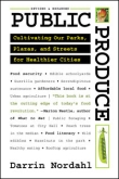 Public Produce by Darrin Nordahl | An Island Press book