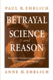 Betrayal of Science and Reason