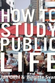 How to Study Public Life