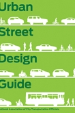 Urban Street Design Guide by National Association of City Transportation Officials | An Island Press book