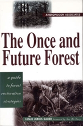 The Once and Future Forest