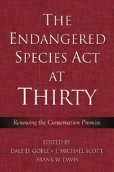 The Endangered Species Act at Thirty