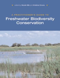 A Practitioner's Guide to Freshwater Biodiversity Conservation